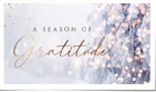 Season of Gratitude Winter Beauty (Static)